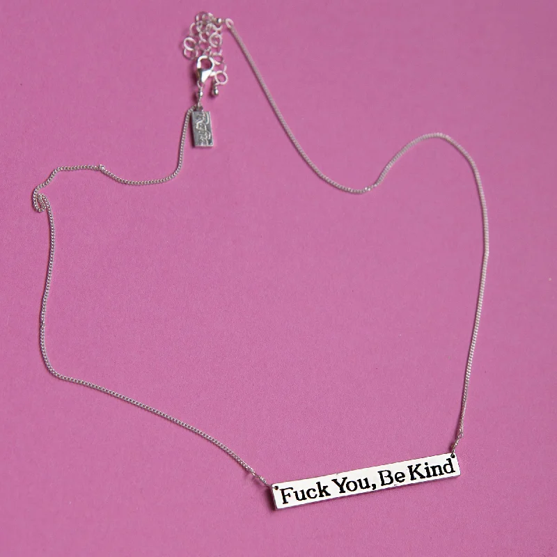 Colorful Necklace for Festivals-Fuck You, Be Kind Nameplate Necklace